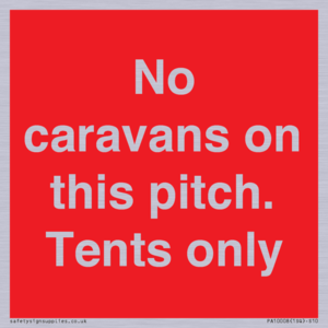 No caravans on this pitch. Tents only